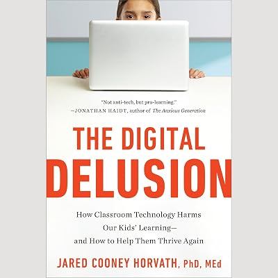The Digital Delusion